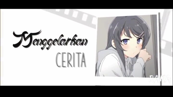 AMV Bunny girl senpai-Cinta Sejati