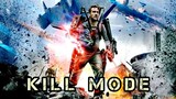 Kill Mode (1080P_HD) Non-Stop Action * Watch_Me