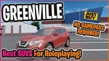 Best SUVS for Roleplaying!! || NO GAMEPASS REQUIRED!! || Greenville ROBLOX