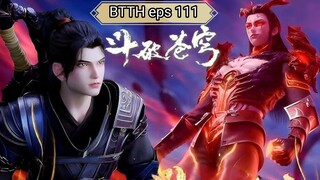 Battle Through The Heaven episode 111 | sub indo