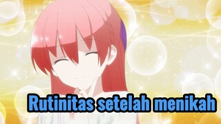 Rutinitas setelah menikah