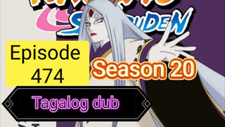 Episode 474 @ Season 20 @ Naruto shippuden @ Tagalog dub