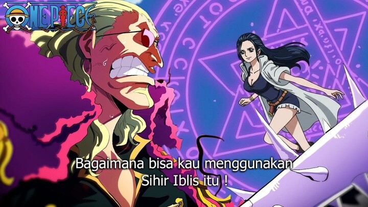 ONE PIECE TERBARU! EDAN EVOLUSI KEKUATAN ROBIN AKHIRNYA SETARA DENGAN HOLY KNIGH