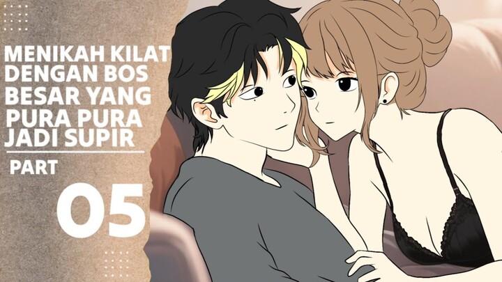 MENIKAH KILAT DENGAN BOS BESAR YANG PURA PURA JADI SUPIR PART 5 - Drama Animasi Sekolah