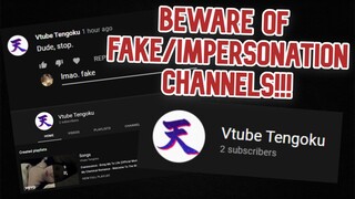 Beware of Vtuber Translation Channel Vtube Tengoku Impersonators & other Fake Channels!