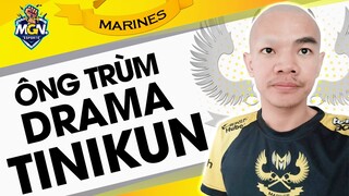 TINIKUN - Giai Thoại Về Trùm Drama LMHT Việt? | Tổng hợp Drama - MGN eSports