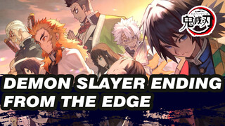 Demon Slayer Ending - From The Edge