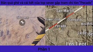 quá ghê và cái kết top sever gặp tin Chí Tôn #1
