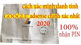 hưỡng dẫn xác minh danh tính google adsense | cách nhân pin từ google nhanh nhất