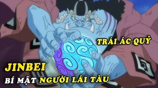 Trái ác quỷ phù hợp với Jinbei là gì , những bí ẩn sự thật về cựu Thất Vũ Hải lái tàu băng Mũ Rơm