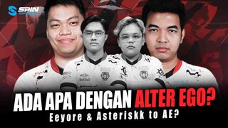 ADA APA DENGAN ALTER EGO VALORANT? DULU DOMINAN SEKARANG GA KONSISTEN! EEYORE ASTERISK IN?