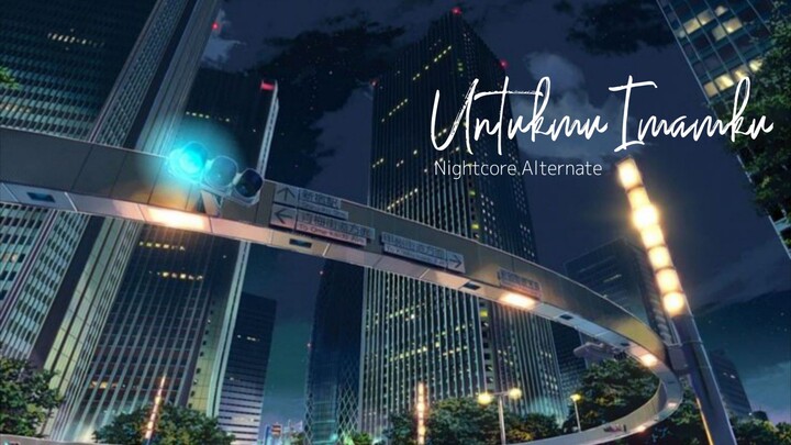 (AMV) Oki Setiana Dewi - Untukmu Imamku - Nightcore Alternate
