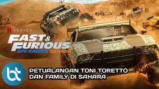 Alur Cerita Fast And Furious Spy Racers Sahara 'Season 3'