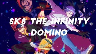 SK8 The Infinity ~  Domino |AMV|