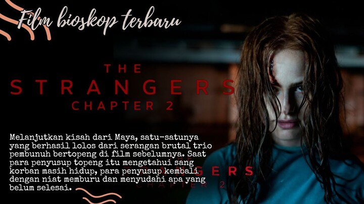 The Strangers 2 (2025) Maya Kembali Diburu oleh 3 Psikopat Bertopeng