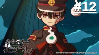 Jibaku Shounen Hanako-kun S2 - Tập 12_END (Vietsub)【Toàn Senpaiアニメ】