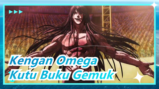 Kengan Omega | Kutu Buku Gemuk Terkuat Di Dunia