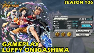 Gameplay Luffy Onigashima - Keras Seperti Batu 🗿 🗿 🗿 - One Piece Bounty Rush