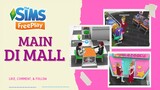 MALL YANG ADA DI GAME THE SIMS FREEPLAY, IKUT AKU YUK GUYS