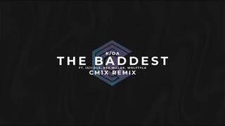 CM1X REMIX - THE BADDEST | K/DA ft. (G)I-DLE, Bea Miller, Wolftyla | League of Legends