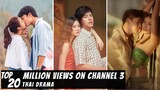 [Top 20] Famous Thai Drama with Million Views on Channel 3