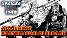 KSATRIA SUCI LAIN MUNCUL DI ELBAPH ⁉️SPOILER ONE PIECE 1140 TERBARU INDONESIA