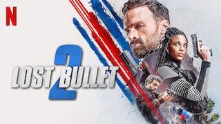 lost bullet 2 2022 / sub indo 1080p