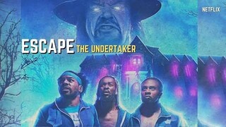 Escape The Undertaker (2021) หนีดิอันเดอร์เทเกอร์