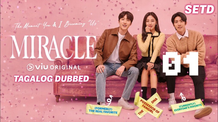 MIRACLE 01 (2022) FULL TAGALOG DUBBED