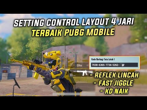 SETTINGAN CONTROL LAYOUT 4 JARI TERBAIK PUBG MOBILE 1.7 KD AUTO NAIK