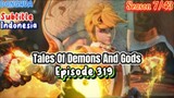 Indo Sub - Yao Shen Ji – Tales of Demons and Gods Episode 319