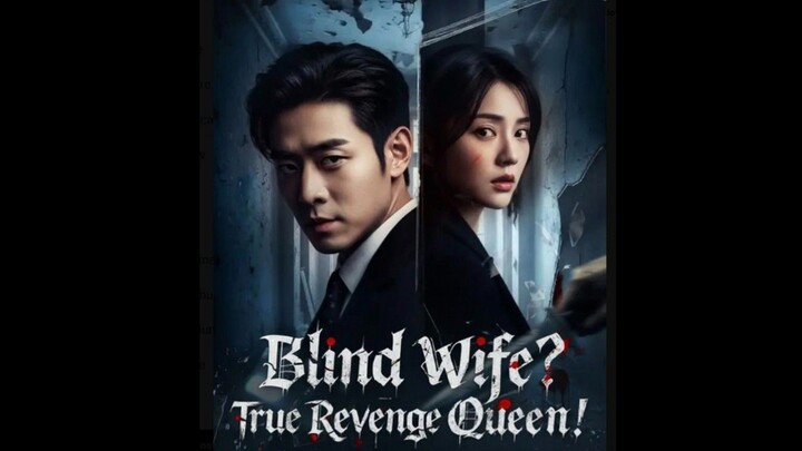 Blind Wife True Revenge
