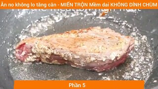 Ăn no không lo tăng cân - MIẾN TRỘN Mềm dai KHÔNG DÍNH CHÙM #5