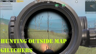 HUNTING THE OUTSIDE MAP GILTCHERS DOWN | PUBG METRO ROYALE CHAPTER 6