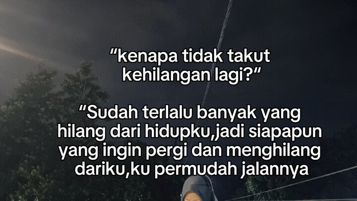dibalik kesedihan dan kehilangan akan ada Tawan dan kebahagiaan yg akan menghampiri #percayalah