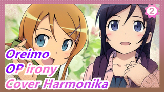 Oreimo-OP irony(Cover Harmonika)_2