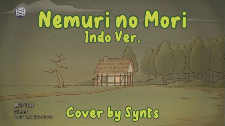 Nemuri no Mori (Aimer) | Indonesian Version by Synts