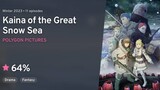 Kaina of the Great Snow Sea(Episode 11) END