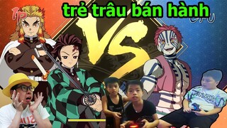 Thanh Gươm Diệt Quỷ Bị Team Trẻ Trâu Bán Hành Akaza VS Rengoku - Demon Slayer Kimetsu no Yaiba