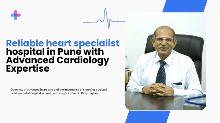 Reliable heart specialist hospital in Pune with Advanced Cardiology Expertise