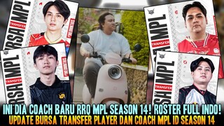 INI DIA COACH BARU RRQ SEASON 14! UPDATE BURSA TRANSFER MPL ID SEASON 14