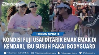 Terungkap Kondisi Fuji Usai Ditarik Ibu ibu dan Nangis di Kendari Sulawesi Tenggara, Sang Ibu Miris