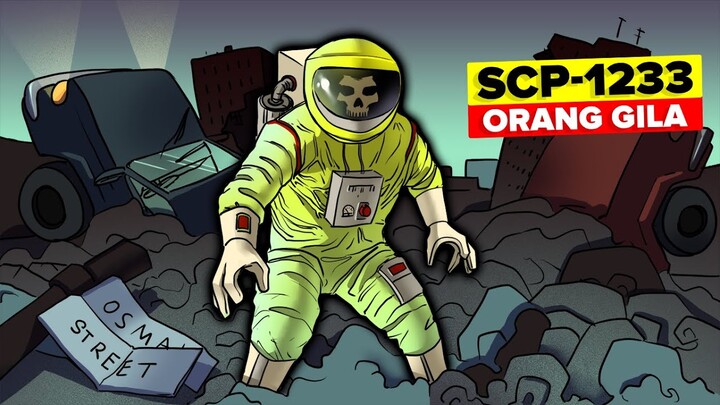 SCP-1233 – Orang Gila