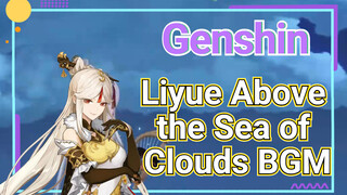 Liyue Above the Sea of Clouds BGM