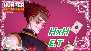 HUNTER×HUNTER|[Hisoka/Hoành Tráng/Beat Hòa Âm]  E.T_B