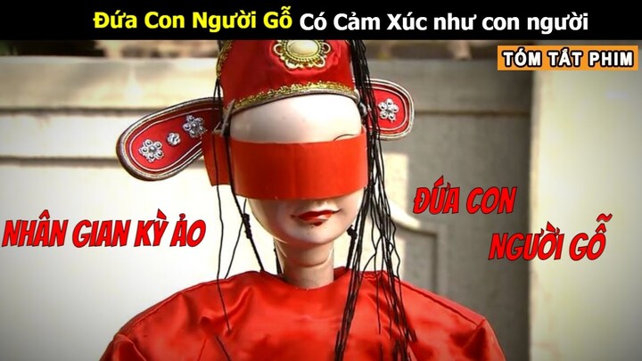 [Review Phim] Con Rối Gỗ Đào Mộ Trộm Châu Báu và Cái Kết | Nhân Gian Kỳ Ảo Truyện |  Tea Phim