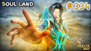 Soul Land Chapter 334 Explained in Hindi | Soul Land Season 2 Official Episode 233 English Subtitles
