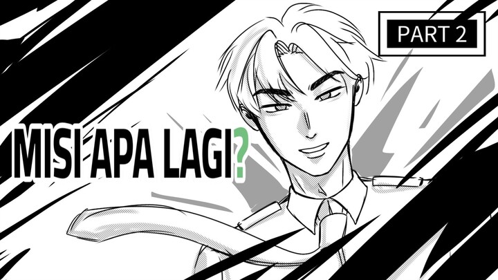 MISI APA LAGI? part 2 [Simple animatic]
