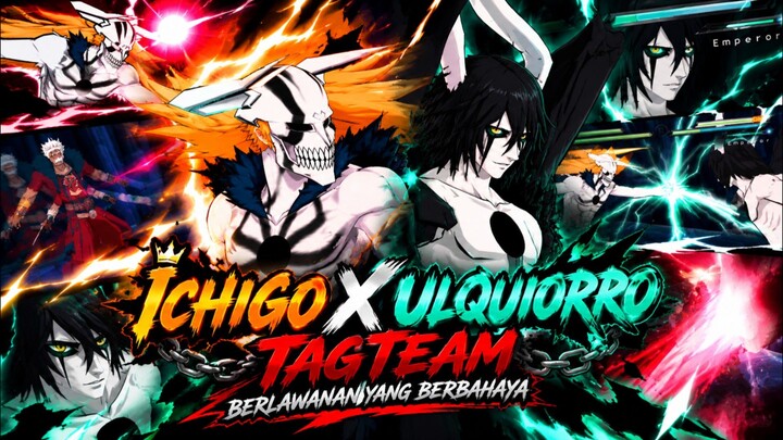 Ichigo x Ulquiorro Tagteam Lawan Ketar ketir| Bleach Game |