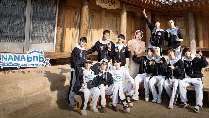 NANA BNB w/ SEVENTEEN EP. 4-1, 4-2,4-3 and 4-4